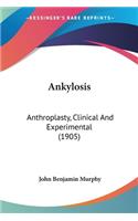Ankylosis