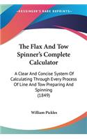 Flax And Tow Spinner's Complete Calculator