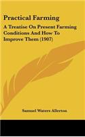 Practical Farming