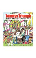 Tommy's Triumph: The Tales of Tommy the Tortoise and Friends