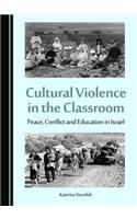 Cultural Violence in the Classroom