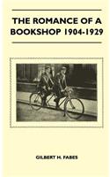 Romance of a Bookshop 1904-1929