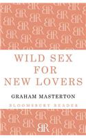 Wild Sex for New Lovers