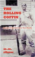 Rolling Coffin: Based on the Memories of D.J. Nick Martello