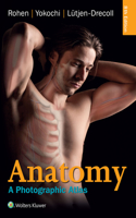 Anatomy: A Photographic Atlas