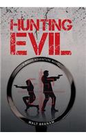 Hunting Evil