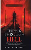 The Walk Through Hell