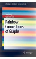 Rainbow Connections of Graphs