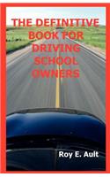 The Definitive Book For Driving School Owners