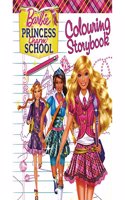 Barbie: Princess Charm School: Colouring Storybook  -