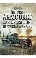 British Armoured Car Operations in World War I