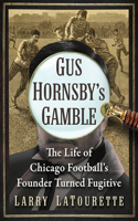 Gus Hornsby's Gamble