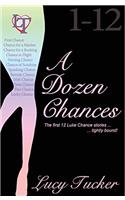 A Dozen Chances #1: Luke Chance Quickies 112