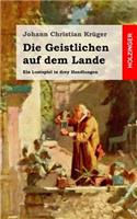 Die Geistlichen auf dem Lande