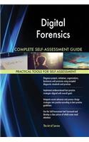 Digital Forensics Complete Self-Assessment Guide