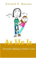As He Is