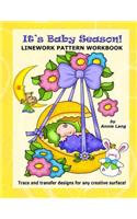 It's Baby Season!: Linework Pattern Workbook