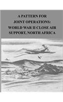 A Pattern for Joint Operations: World War II Close Air Support, North Africa.(English)
