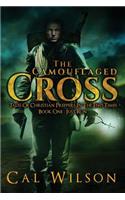 Camouflaged Cross: Tales Of Christian Preppers In The End Times