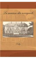 La maison des rossignols