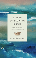 Year of Slowing Down