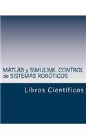 MATLAB y Simulink. Control de Sistemas Roboticos