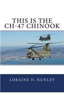 This Is The CH-47 Chinook