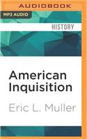 American Inquisition