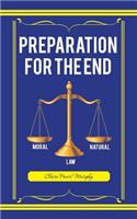 Preparation for the End