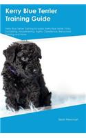 Kerry Blue Terrier Training Guide Kerry Blue Terrier Training Includes