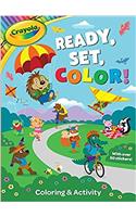 Crayola Ready, Set, Color!: Coloring & Activity