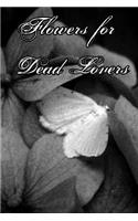 Flowers for Dead Lovers