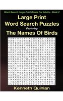 Large Print Word Search Puzzles Featuring The Names Of Birds