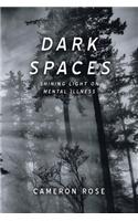 Dark Spaces