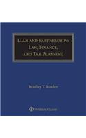 Llcs and Partnerships: Law, Finance, and Tax Planning