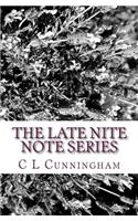 The Late Nite Note Series: vol 1