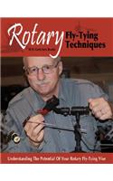 Rotary Fly-Tying Techniques