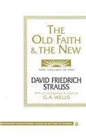 The Old Faith and the New