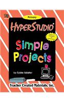 Hyperstudio(r) Simple Projects