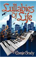 Lullabies of Life by Ebonie Grady