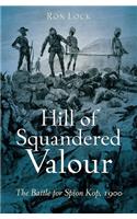 Hill of Squandered Valour