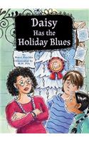 Daisy Has the Holiday Blues: Book 5