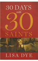 30 Days with 30 Saints