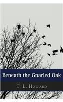 Beneath the Gnarled Oak