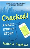 Cracked! A Magic iPhone Story