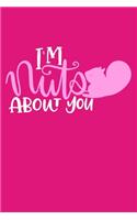 I'm Nuts About You