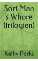 Sort Man s Whore (trilogien)