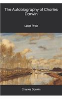 The Autobiography of Charles Darwin