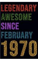 Legendary Awesome Since January 1970 Notebook Birthday Gift