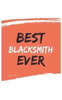 Best blacksmith Ever blacksmiths Gifts blacksmith Appreciation Gift, Coolest blacksmith Notebook A beautiful